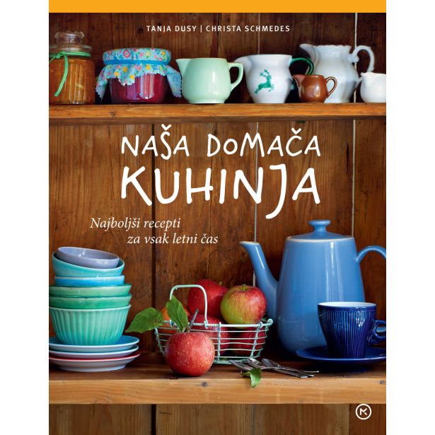 KNJIGA MK ZALOŽBA NAŠA DOMAČA KUHINJA