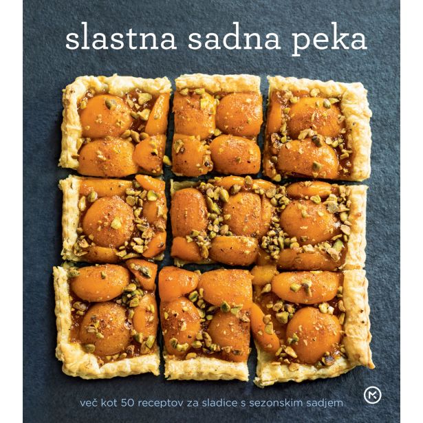 KNJIGA MK ZALOŽBA SLASTNA SADNA PEKA