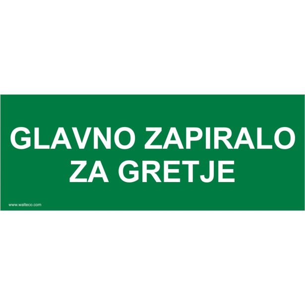 OPOZORILNI ZNAK WALTECO GLAVNO ZAPIRALO ZA GRETJE
