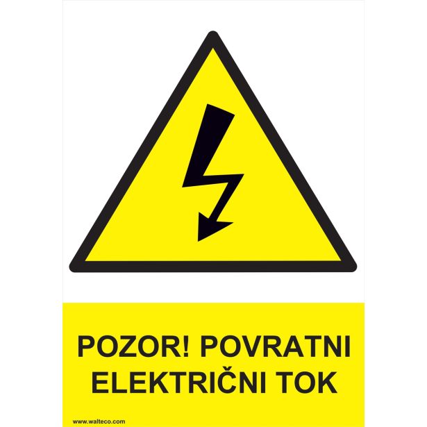 OPOZORILNI ZNAK WALTECO POZOR POVRATNI ELEKTRIČNI TOK