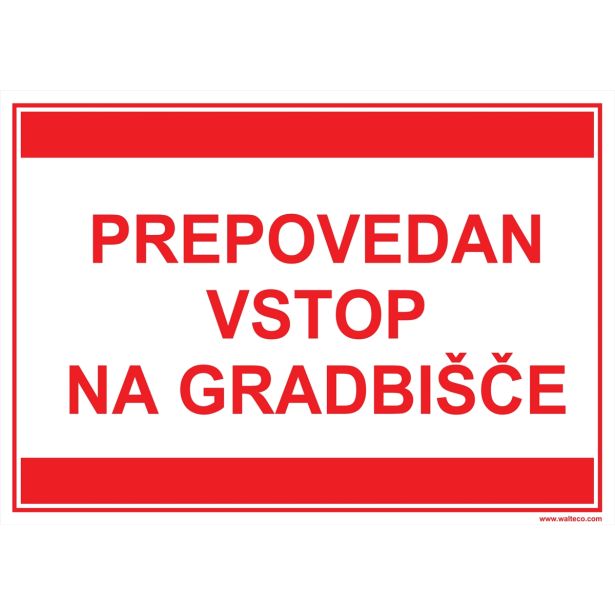 OPOZORILNI ZNAK WALTECO PREPOVEDAN VSTOP NA GRADBIŠČE