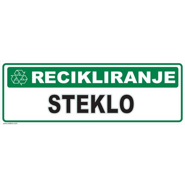 OPOZORILNI ZNAK WALTECO RECIKLIRANJE STEKLO