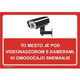 OPOZORILNI ZNAK WALTECO OPOZORILO OBJEKT JE POD VIDEONADZOROM, SNEMANJE