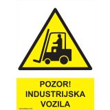 OPOZORILNI ZNAK WALTECO POZOR INDUSTRIJSKA VOZILA