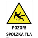 OPOZORILNI ZNAK WALTECO POZOR SPOLZKA TLA