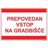OPOZORILNI ZNAK WALTECO PREPOVEDAN VSTOP NA GRADBIŠČE
