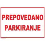 OPOZORILNI ZNAK WALTECO PREPOVEDANO PARKIRANJE