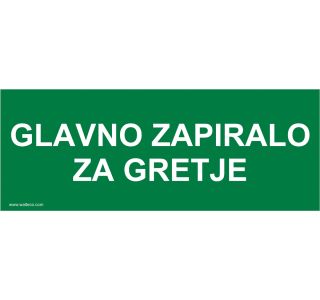 OPOZORILNI ZNAK WALTECO GLAVNO ZAPIRALO ZA GRETJE OPOZORILNI ZNAK WALTECO GLAVNO ZAPIRALO ZA GRETJE