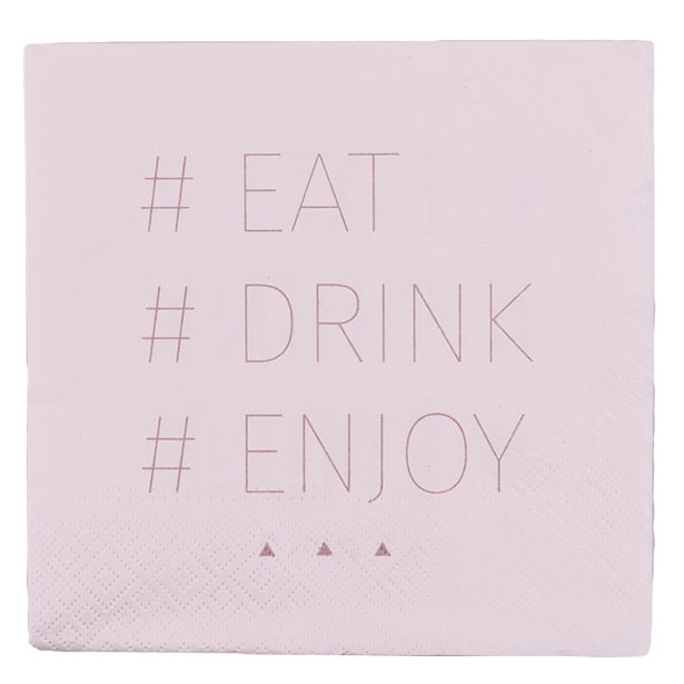 SERVIETE JEJ, PIJ, UŽIVAJ 33X33 ROZA