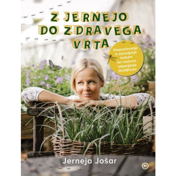 KNJIGA MK ZALOŽBA Z JERNEJO DO ZDRAVEGA VRTA