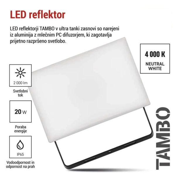 LED ZUNANJI REFLEKTOR TAMBO 20W 2000LM IP65