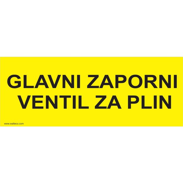 OPOZORILNI ZNAK WALTECO GLAVNI ZAPORNI VENTIL ZA PLIN