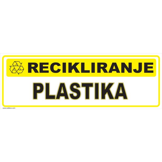 OPOZORILNI ZNAK WALTECO RECIKLIRANJE PLASTIKA