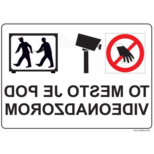OPOZORILNI ZNAK WALTECO TO MESTO JE POD VIDEONADZ SNEMANJE, ZRCALNA