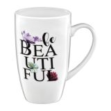 LONČEK 400ML BE BEAUTIFUL  IZ PORCELANA