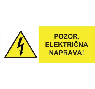 OPOZORILNI ZNAK WALTECO POZOR ELEKTRIČNA NAPRAVA