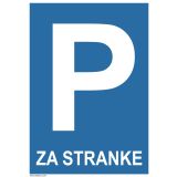 OPOZORILNI ZNAK WALTECO PARKIRNI PROSTOR ZA STRANKE