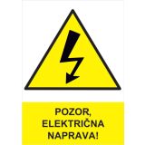 OPOZORILNI ZNAK WALTECO POZOR ELEKTRIČNA NAPRAVA