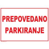 OPOZORILNI ZNAK WALTECO PREPOVEDANO PARKIRANJE