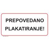 OPOZORILNI ZNAK WALTECO PREPOVEDANO PLAKATIRANJE