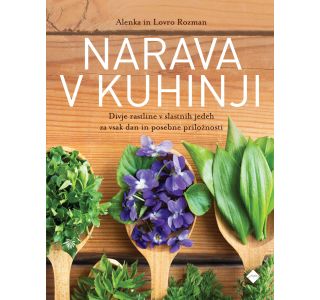 KNJIGA MK ZALOŽBA NARAVA V KUHINJI