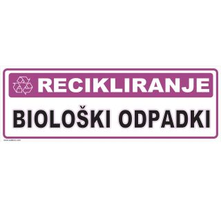 OPOZORILNI ZNAK WALTECO RECIKLIRANJE BIOLOŠKI ODPADKI